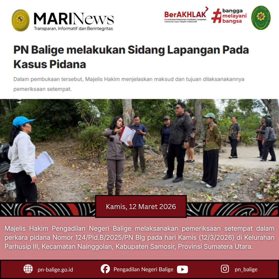 PENGADILAN NEGERI BALIGE MELAKUKAN SIDANG LAPANGAN PADA KASUS PIDANA